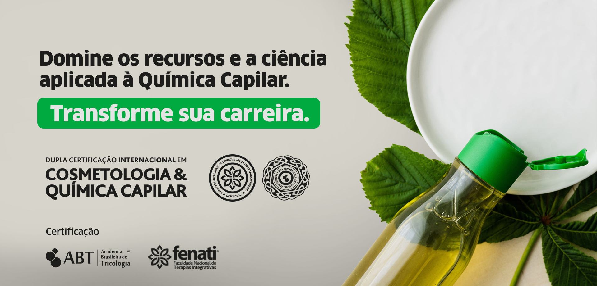 Dupla Certificação Internacional em Cosmetologia & Química Capilar
